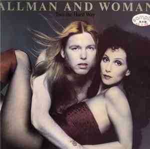 Allman And Woman - Two The Hard Way