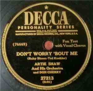 Artie Shaw And His Orchestra and Don Cherry  - Don't Worry 'Bout Me / Love  ...