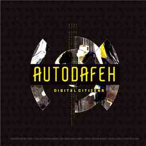 Autodafeh - Digital Citizens
