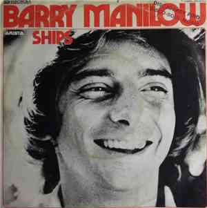 Barry Manilow - Ships