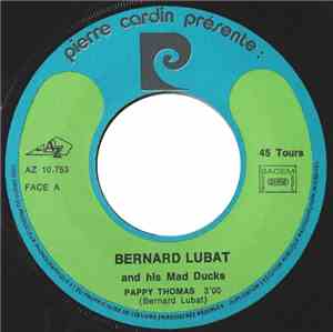Bernard Lubat And His Mad Ducks - Pappy Thomas / Shouara