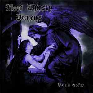 Blood Thirsty Demons - Reborn