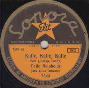 Calle Reinholdz - Kalle, Kalle, Kalle / Vildhussen