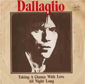 Dallaglio - Taking A Chance With Love / All Night Long