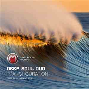 Deep Soul Duo - Transfiguration