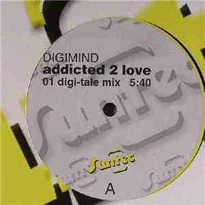 Digimind - Addicted 2 Love