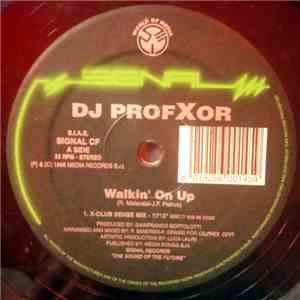 DJ ProfXor - Walkin' On Up