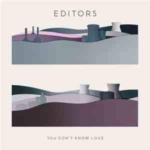 Editors - You Don't Know Love (Cagedbaby Remix)