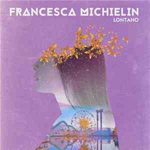 Francesca Michielin - Lontano