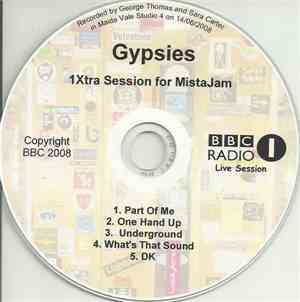 Gypsies - 1Xtra Session For MistaJam