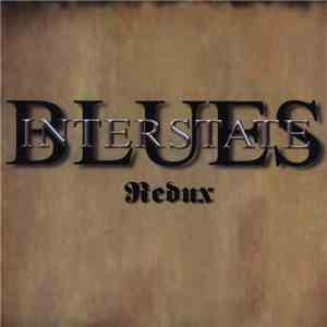 Interstate Blues - Redux