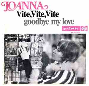 Joanna  - Vite, Vite, Vite