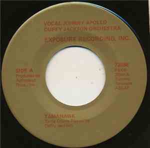 Johnny Apollo, Duffy Jackson Orchestra - Tamahawk / I Feel Good