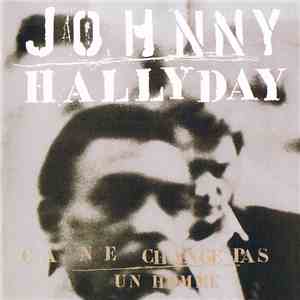 Johnny Hallyday - Ça Ne Change Pas Un Homme