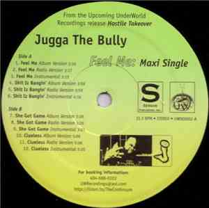 Jugga The Bully - Feel Me