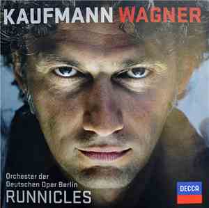 Kaufmann, Orchester Der Deutschen Oper Berlin, Runnicles - Wagner - Wagner