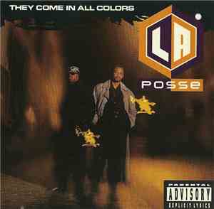 L.A. Posse - They Come In All Colors