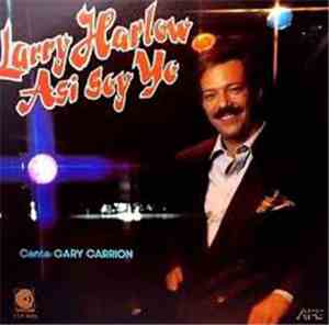 Larry Harlow - Asi Soy Yo