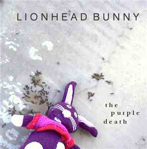 Lionhead Bunny - The Purple Death