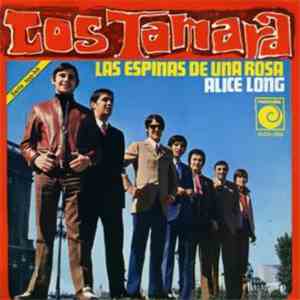 Los Tamara - Las Espinas De Una Rosa / Alice Long