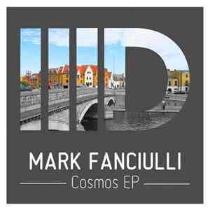 Mark Fanciulli - Cosmos EP