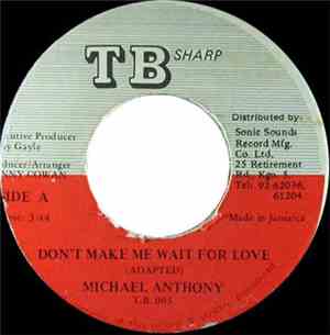 Michael Anthony  - Don't Make Me Wait For Love