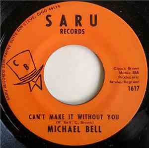 Michael Bell  - Can't Make It Without You / For Only Lovers