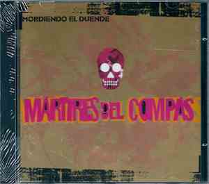 Mártires Del Compás - Mordiendo El Duende