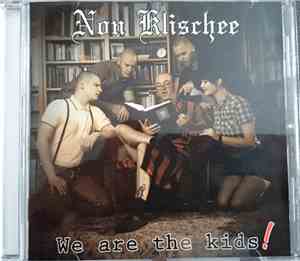 Non Klischee - We Are The Kids!