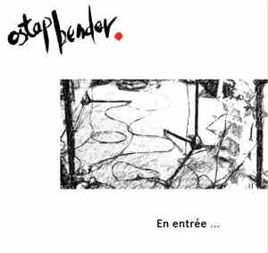 Ostap Bender - En Entrée...
