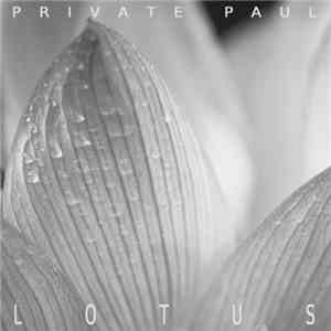 Private Paul - Lotus