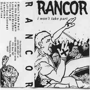 Rancor  - I Won't Take Part