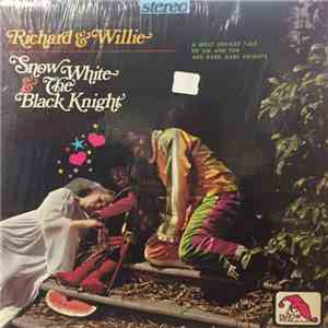 Richard & Willie - Snow White & The Black Knight