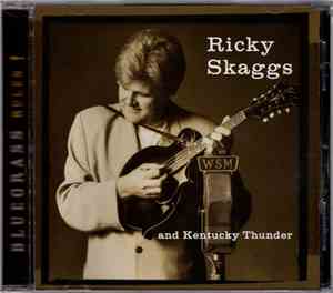 Ricky Skaggs And Kentucky Thunder - Bluegrass Rules!