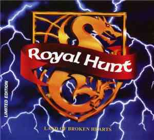 Royal Hunt - Land Of Broken Hearts