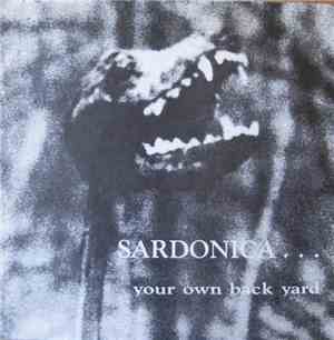 Sardonica - Your Own Back Yard