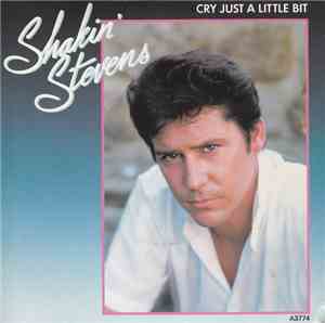 Shakin' Stevens - Cry Just A Little Bit