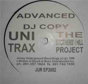 The Brothers' / Hill Project - Uni-Trax