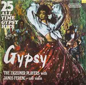 The Zigeuner Players With János Ferenc (Solo Violin) - Gypsy!