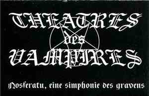Theatres Des Vampires - Nosferatu, Eine Simphonie Des Gravens