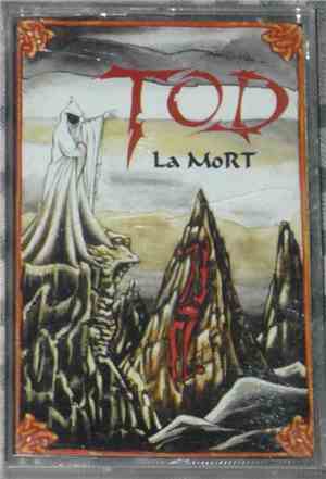 TOD  - La Mort