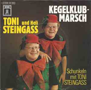 Toni Und Helmut Steingass - Kegelclub-Marsch