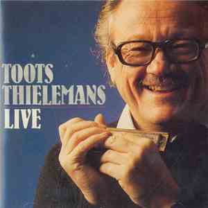 Toots Thielemans - Live