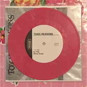 Toxic Reasons / Zero Boys - Toxic Reasons / ZB