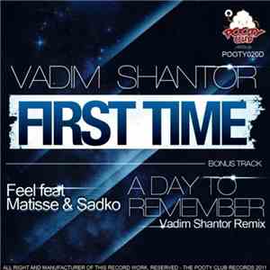 Vadim Shantor - First Time