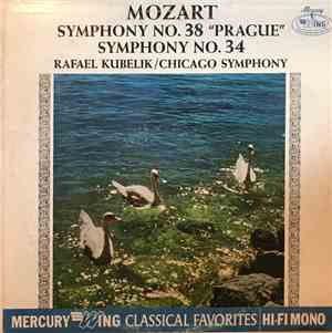 Wolfgang Amadeus Mozart, Rafael Kubelik, Chicago Symphony - Symphony No. 38 ...