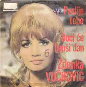 Zdenka Vučković - Poslije Tebe / Doći Će Ljepši Dan