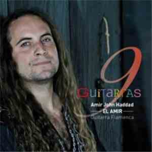 Amir John Haddad - 9 Guitarras