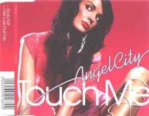 Angel City - Touch Me