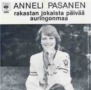 Anneli Pasanen - Rakastan Jokaista Päivää / Auringonmaa